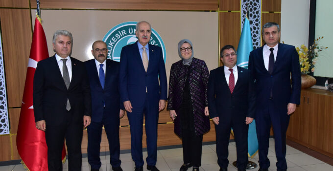 TBMM Başkanı Kurtulmuş, Balıkesir Üniversitesini Ziyaret Etti